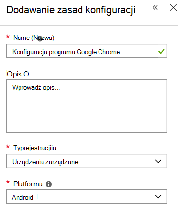 Dodawanie zasad konfiguracji programu Google Chrome