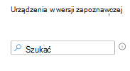 Zrzut ekranu przedstawiający sposób wyszukiwania urządzeń podczas tworzenia filtru w Microsoft Intune.