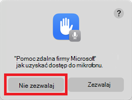 Monit o uprawnienie mikrofonu z wyświetlonym monitem o wybranie pozycji Nie zezwalaj