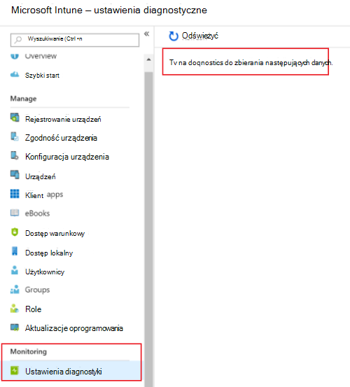 Zrzut ekranu przedstawiający sposób włączania ustawień diagnostycznych w Microsoft Intune w celu wysyłania dzienników do usługi Azure Monitor.