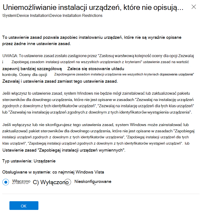 W usłudze Intune ustaw ustawienie Zapobiegaj instalacji urządzeń, które nie zostało opisane przez inne ustawienia zasad, na wartość Włączone.