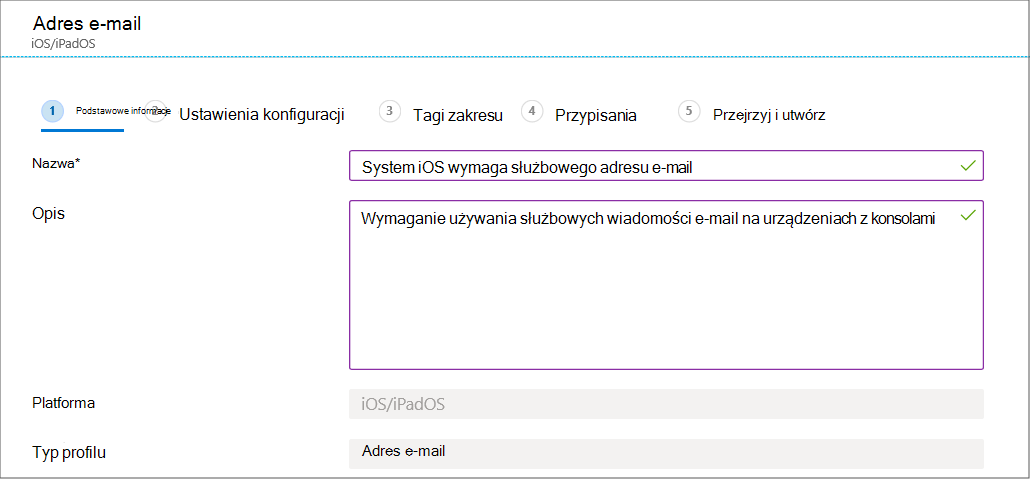 Utwórz profil konfiguracji urządzenia poczty e-mail dla urządzeń z systemem iOS/iPadOS w usłudze Microsoft Intune i centrum administracyjnym usługi Intune.