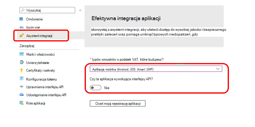 Użyj asystent integracji rejestracji aplikacji, aby zweryfikować ustawienia.