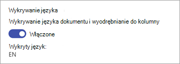 Zrzut ekranu przedstawiający sekcję Wykrywanie języka panelu Wyodrębniacze.