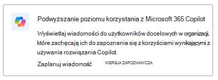 Zrzut ekranu przedstawiający kartę rekomendacji do wdrożenia środowiska Microsoft 365 Copilot.