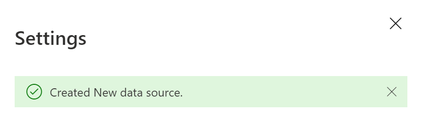  Screenshot of successful creation for SQL data source.