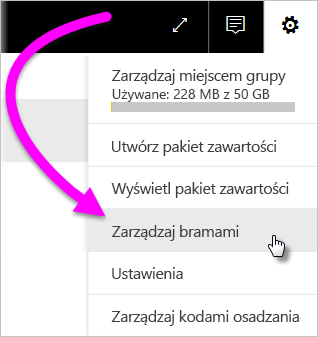 Zrzut ekranu przedstawia ikonę koła zębatego z menu kontekstowym z wybraną pozycję Zarządzaj połączeniami i bramami.