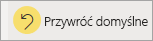 Zrzut ekranu przedstawiający przycisk resetowania na pasku akcji.