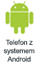 telefon z Androidem