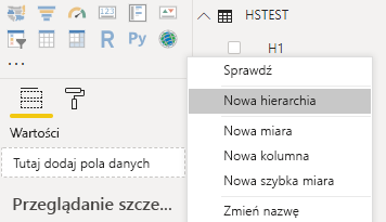 Zrzut ekranu przedstawiający program Power BI Desktop z wybraną nową hierarchią w menu kontekstowym.