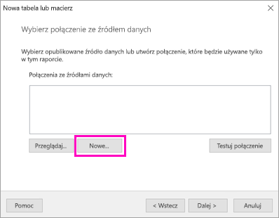 Zrzut ekranu przedstawiający miejsce wybrania pozycji Nowy dla połączenia ze źródłem danych.