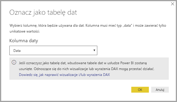 Zrzut ekranu programu Power BI Desktop przedstawiający okno dialogowe Oznacz jako tabelę dat z ważną uwagą.