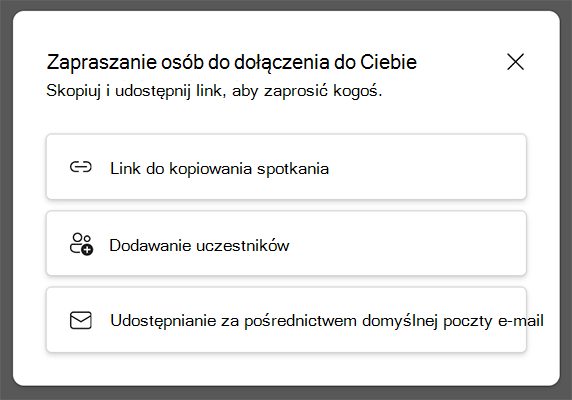 Zrzut ekranu przedstawiający sposoby zapraszania uczestników na spotkanie w usłudze Teams rozpoczęte od spotkania meet now.