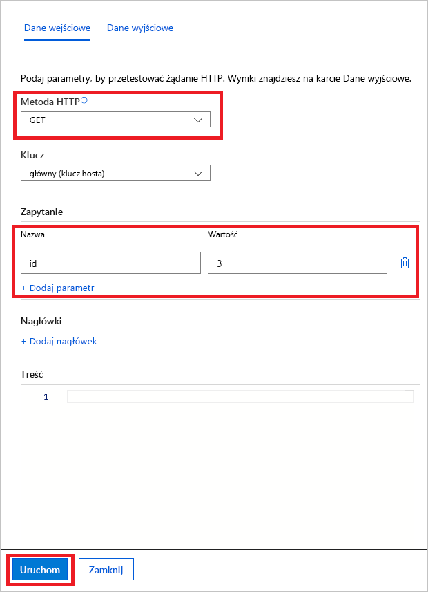 Zrzut ekranu przedstawiający okienko danych wejściowych dla opcji Testowanie i uruchamianie z wyróżnionym parametrem wejściowym metody HTTP GET.