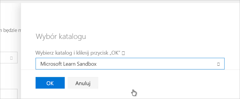 Zrzut ekranu przedstawiający ekran, na którym wybiera się katalog, z wybranym katalogiem Microsoft Learn Sandbox.