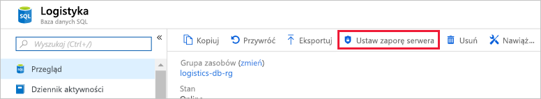 Zrzut ekranu przedstawiający pasek poleceń z wyróżnioną pozycję Ustaw zaporę serwera.