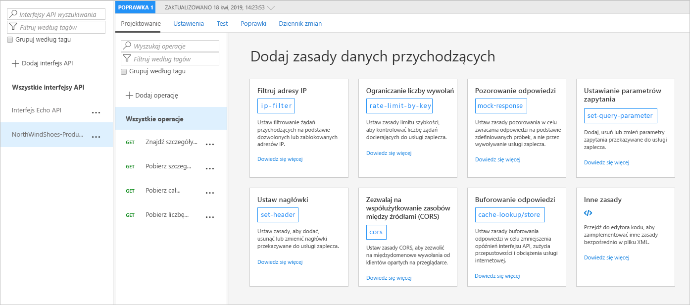 Zrzut ekranu witryny Azure Portal przedstawiający opcje zasad dla ruchu przychodzącego dla konfiguracji interfejsu API.