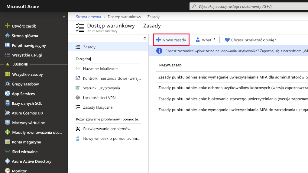 Zrzut ekranu przedstawiający przycisk Nowe zasady w witrynie Azure Portal.