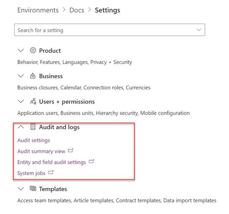 Screenshot of environment settings for audit and logs.