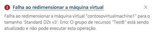 Captura de tela do portal do Azure mostrando uma mensagem de erro quando um usuário tenta atualizar uma propriedade (tamanho da máquina virtual) da máquina virtual.