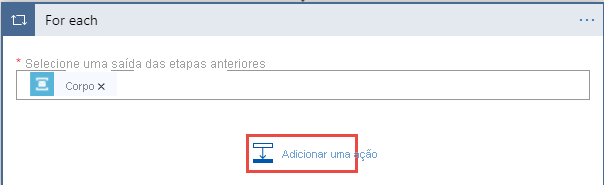 Captura de tela mostrando a seleção do botão Adicionar uma ação no loop do For-each.