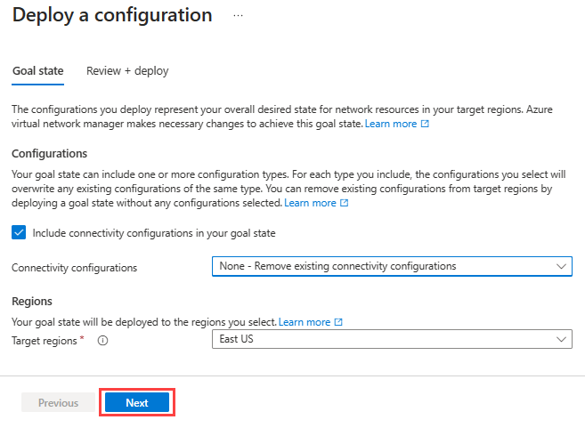 Captura de tela da guia para configurar um estado de meta para os recursos de rede, com a opção de remover as configurações de conectividade existentes selecionada.