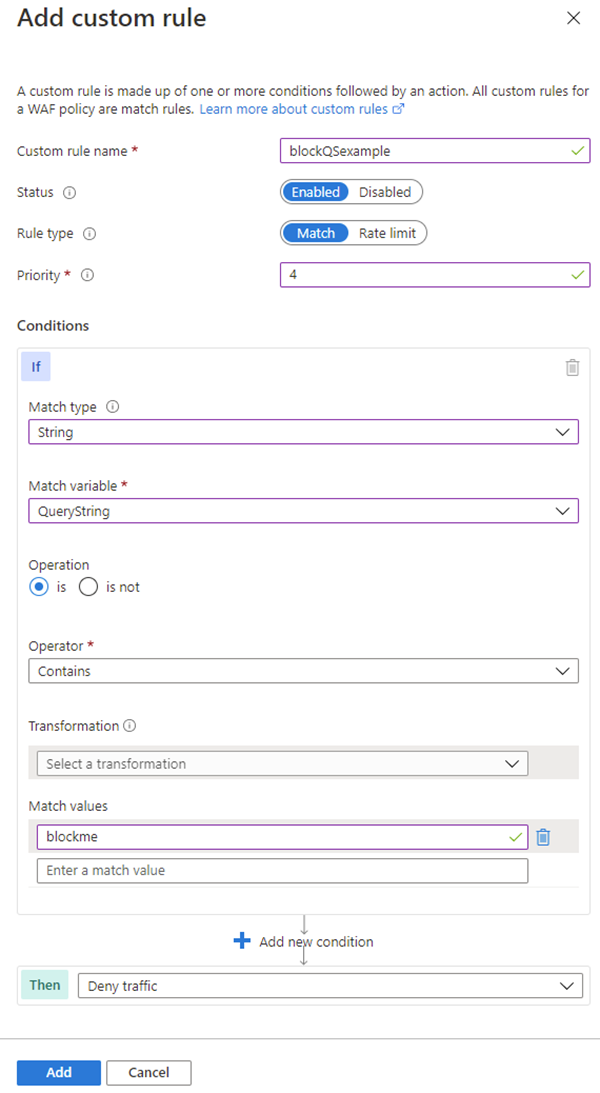 Captura de tela que mostra a página de configuração de regra personalizada com as configurações de uma regra que verifica se a variável QueryString contém o valor blockme.