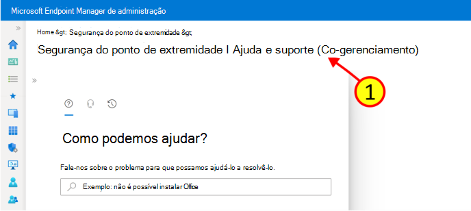 Captura de ecrã a mostrar a janela Como podemos ajudar no centro de administração do Intune.