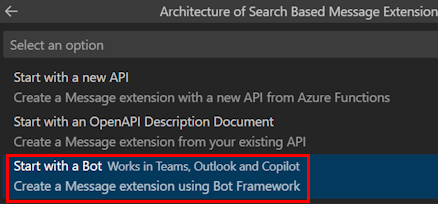 Captura de ecrã a mostrar a opção Começar com um Bot para criar uma extensão de mensagem baseada em bot no Visual Studio Code.