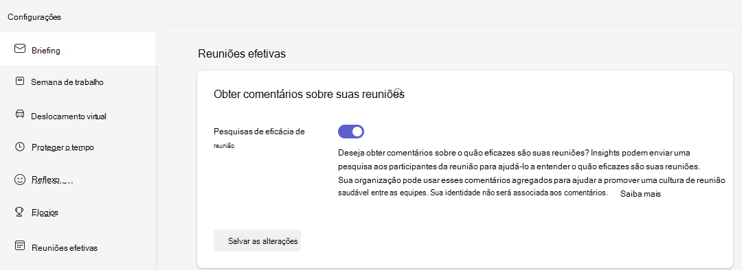 Captura de ecrã que mostra o separador Reuniões efetivas em Definições com o botão de alternar Inquéritos de eficácia da reunião ativado.