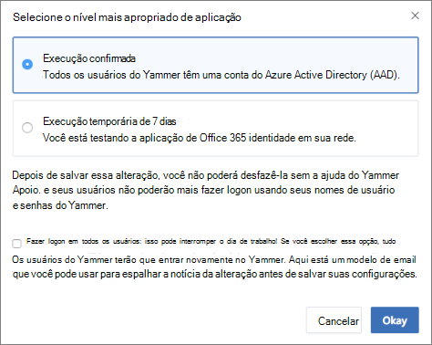 Captura de ecrã da caixa de diálogo de confirmação que mostra o Nível de imposição para o início de sessão do Microsoft 365.