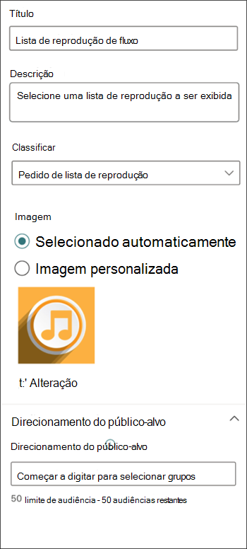 Captura de ecrã do painel de propriedades Stream lista de reprodução a mostrar as opções de personalização da lista de reprodução.