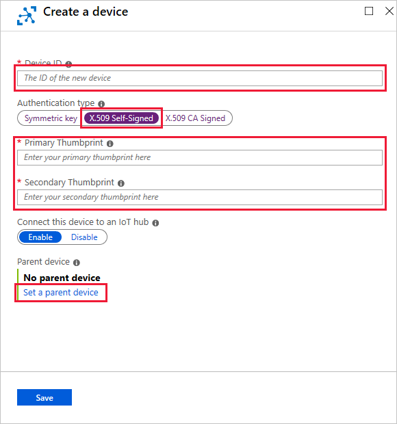 Captura de tela que mostra como criar uma identidade do dispositivo com uma autorização autoassinada X.509 no portal do Azure.