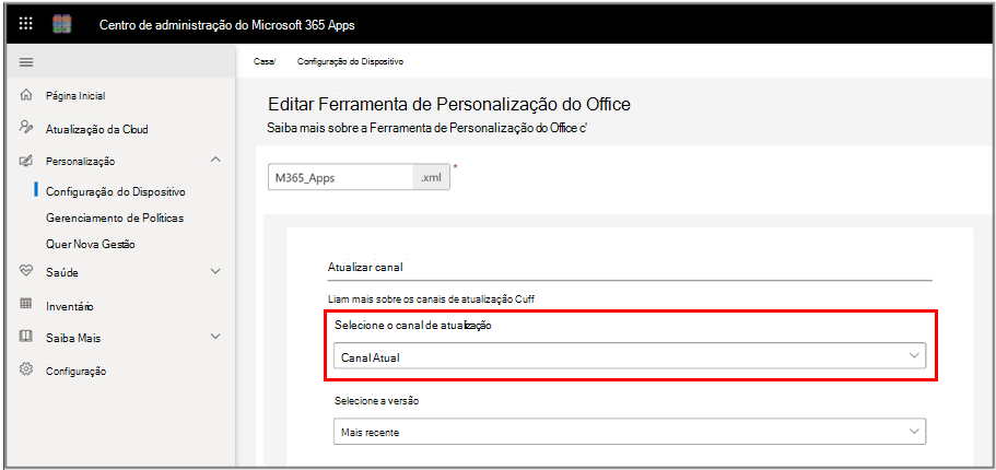 Configuração da Ferramenta de Personalização do Office para o Canal de Atualização.