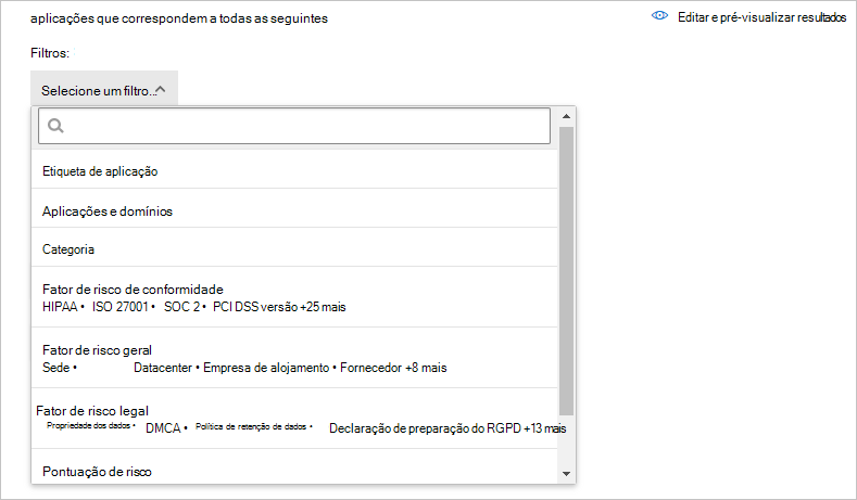 Captura de ecrã que mostra como selecionar um filtro para a política aplicar a todas as aplicações correspondentes.