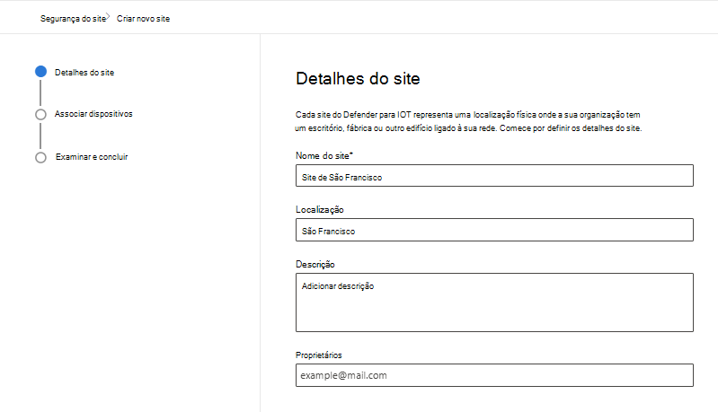 Captura de ecrã a mostrar os detalhes para criar um novo site na página Segurança do site do Microsoft Defender para IoT no portal do Microsoft Defender.