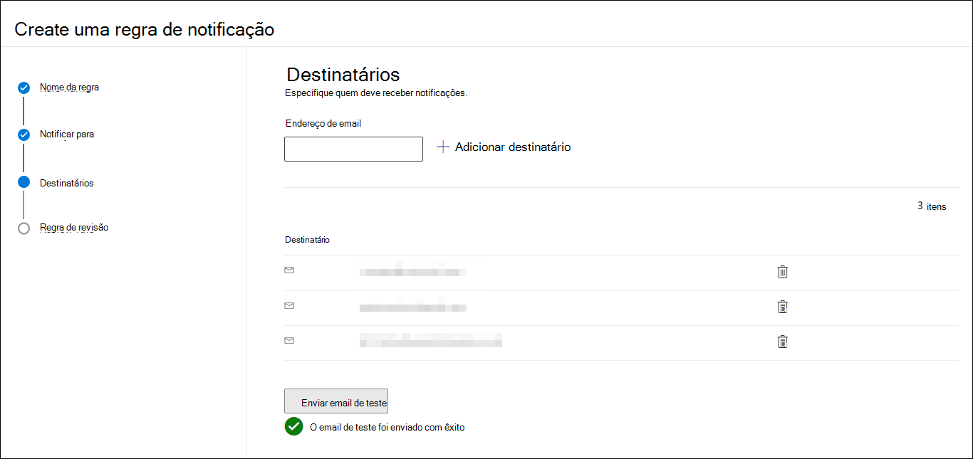 Captura de tela da tela de destinatários. Há três destinatários listados e um email de teste foi enviado, conforme indicado por uma marca de seleção verde