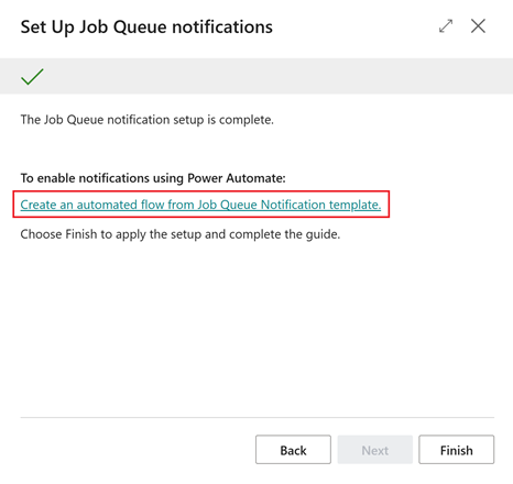 Mostra a última etapa do guia de configuração assistida com o link para configurar o fluxo de Power Automate para notificações