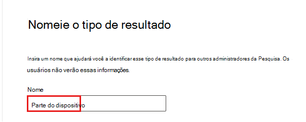 Captura de ecrã a mostrar a secção Atribuir o nome ao tipo de resultado