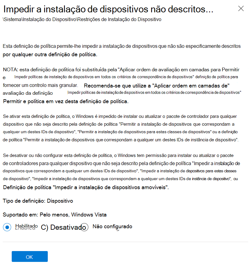 No Intune, defina a definição Impedir a instalação de dispositivos não descrita por outras definições de política como Ativado.