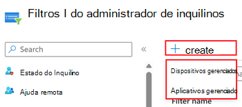 Captura de ecrã que mostra a seleção de Aplicações geridas ou Dispositivos geridos ao criar um filtro no centro de administração do Microsoft Intune.