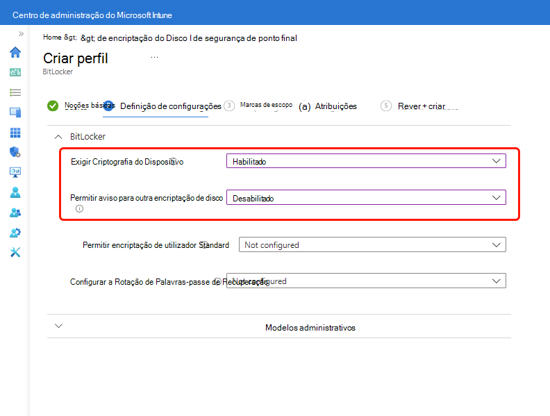 São necessárias duas definições do BitLocker para ativar a encriptação silenciosa.