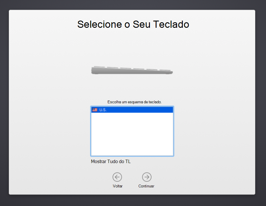 Captura de ecrã a mostrar o ecrã do Esquema de Teclado do Assistente de Configuração do dispositivo macOS, a mostrar uma lista de idiomas de teclado a selecionar, uma opção Mostrar Tudo desmarcada e um botão Anterior e Continuar.