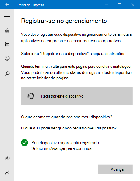 Uma imagem da tela Registrar no gerenciamento do aplicativo de Portal da Empresa do Windows 10, que mostra uma mensagem de status concluído dizendo que o dispositivo do usuário agora está registrado e que o botão “Avançar” deve ser tocado para continuar.