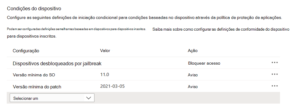 Captura de ecrã que mostra as condições baseadas no dispositivo numa política de proteção de aplicações no centro de administração do Microsoft Intune.