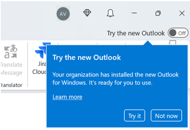 Pedido de notificação no Outlook a pedir aos utilizadores para experimentarem o novo Outlook, com opções para experimentá-lo agora ou diferir.