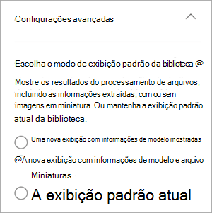 Captura de ecrã das definições Avançadas que mostram as vistas da biblioteca.