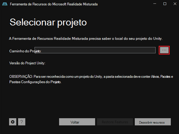 Selecione o projeto do Unity na Ferramenta de Recursos Realidade Misturada