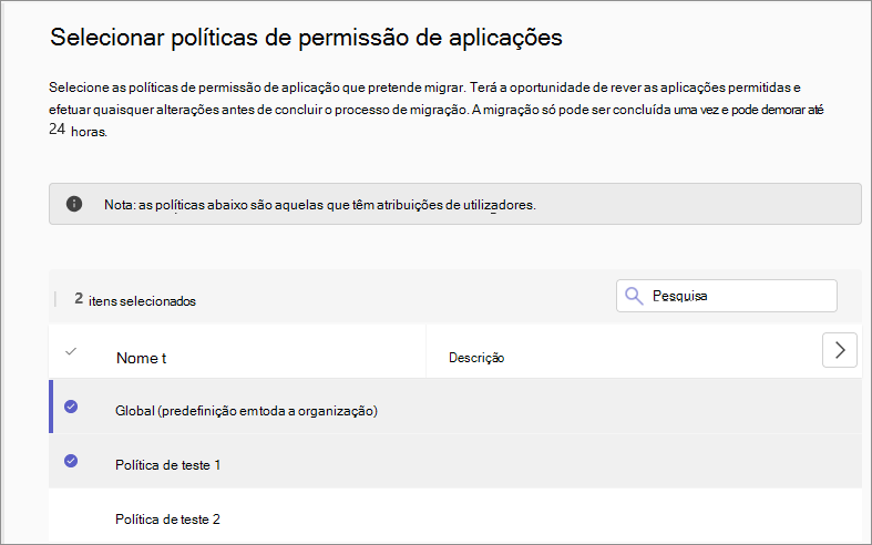 Captura de ecrã a mostrar a IU de migração de gestão centrada na aplicação para selecionar políticas.