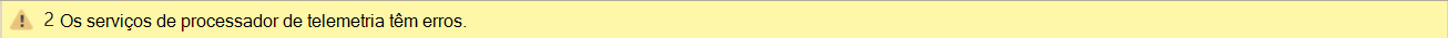 Uma captura de ecrã de uma mensagem de erro a indicar que dois serviços do Processador de Telemetria têm erros.